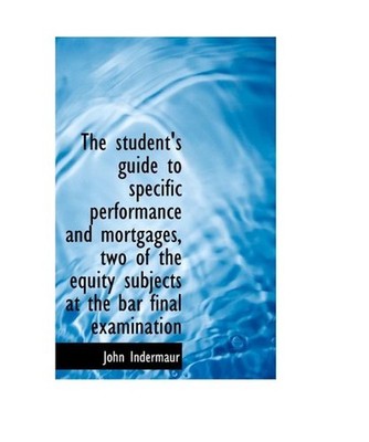 The Student's Guide to Specific Performance and Mortgages, Two of the Equity Sub