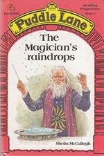 The Magician's Raindrops (Ladybird Puddle Lane S... by Sheila McCullagh Hardback