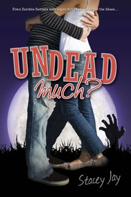 UNDEAD MUCH (MEGAN BERRY, BOOK 2) By Stacey Jay *Excellent Condition*