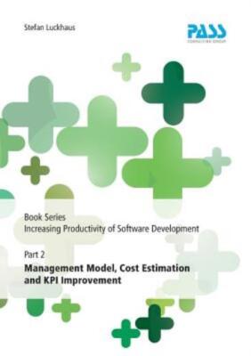 Book Series Increasing Productivity Of Software Development, Part 2: Manage...