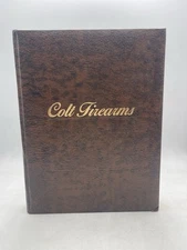 Colt Firearms from 1863 by James E. Serven 1981 all edges are Gold Guilded ...
