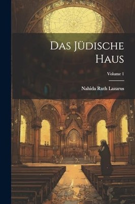 Lazarus - Das Jdische Haus  Volume 1 - New paperback or softback - 70 - P555z