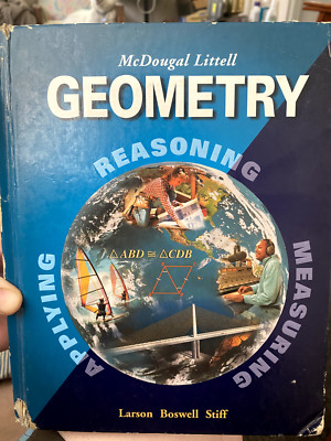 McDougal Littell High School Math Ser.: Geometry : Applying, Reasoning,...
