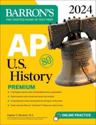 AP US History Premium, 2024: 5 Practice Tests  Comprehensive Review   - GOOD