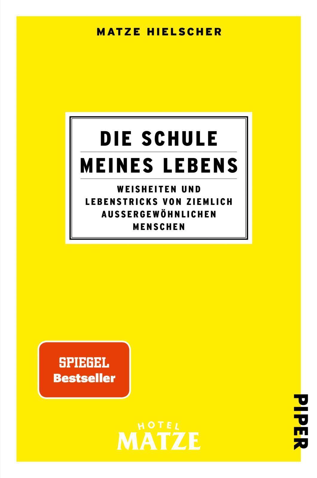 Thumbnail - Die Schule Meines Lebens | Matze Hielscher | Deutsch | Taschenbuch |