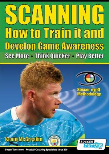 Thumbnail - Scanning - How To Train It And Develop Game Awareness: See More, Think
