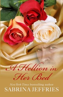 A Hellion in Her Bed (Hellions of Halstead Hall) by Jeffries, Sabrina, Acceptabl