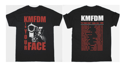 New KMFDM IN YOUR FACE TOUR T Shirt S-5XL Heavy Cotton Black TT40