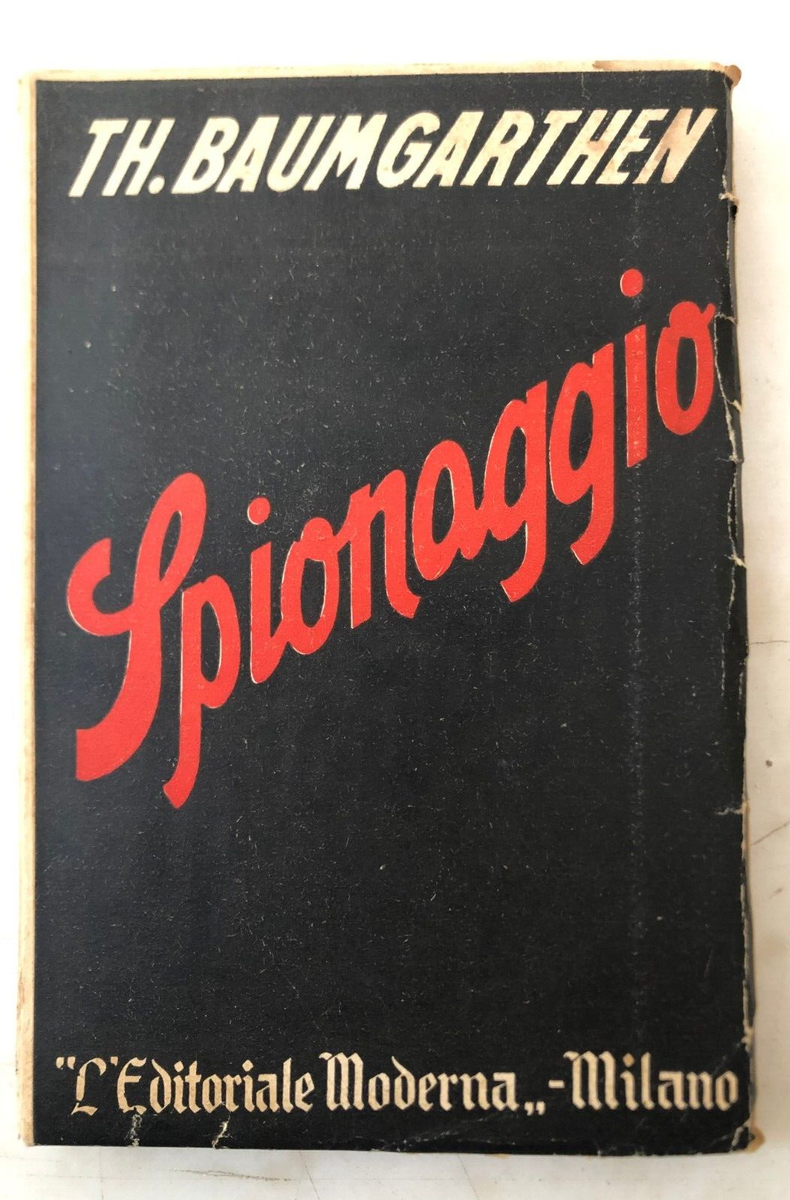 Libro Spionaggio Baumgarthen Editoriale Moderna 30 novembre 1930 - Main Image