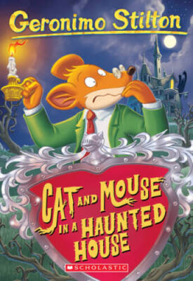 Cat and Mouse in a Haunted House (Geronimo Stilton, No. 3) - VERY GOOD