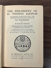 The Philosophy of St. Thomas Aquinas ETIENNE GILSON (1937) "Le Thomism" 3rd ed.