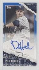 2020 Topps Rip Mini Auto Blue 6/10 Phil Hughes #RIPAU-PH Auto 0e3u