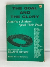 The Goal and the Glory America's Athletes Speak Their Faith Branch Rickey