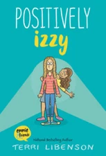 Positively Izzy - Paperback By Libenson, Terri - GOOD
