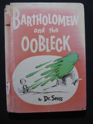 Bartholomew and the Oobleck (Classic Seuss) [Hardcover] Dr. Seuss