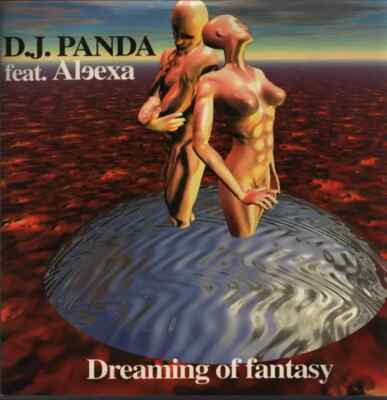 DJ Panda Feat. Aleexa Dreaming Of Fantasy Vinyl Single 12inch NEAR MINT