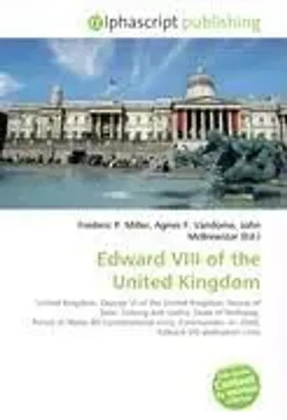 Frederic P. Miller (U. A.) | Edward Viii Of The United Kingdom | Taschenbuch-image