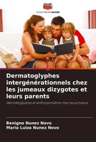 Dermatoglyphes IntergéNéRationnels Chez Les Jumeaux Dizygotes Et Leurs Parents