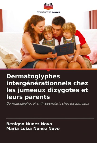 Dermatoglyphes IntergéNéRationnels Chez Les Jumeaux Dizygotes Et Leurs Parents-image
