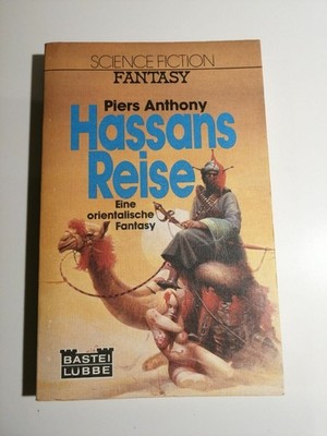 Piers Anthony - Hassans Reise - Deutsche Erstausgabe - Bastei Lübbe SF TB K207-6