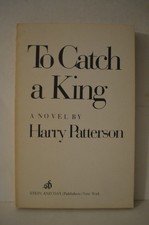 Jack Higgins To Catch a King Harry Patterson Uncorrected Proof Copy