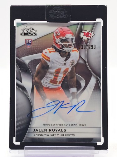 JALEN ROYALS 2025 TOPPS CHROME BLACK ROOKIE AUTO REFRACTOR /299 CHIEFS Q2277