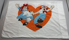 Vintage Raggedy Ann and Andy Pillow Case Standard Size