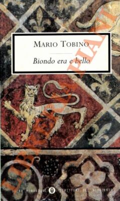 TOBINO Mario - Biondo era e bello. (3-47266)