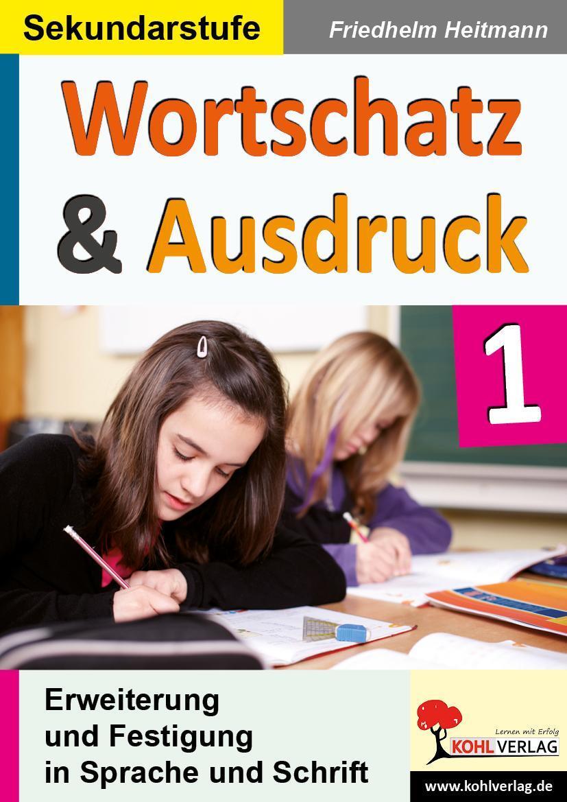Wortschatz & Ausdruck Erweiterung & Festigung In Sprache Und Schrift