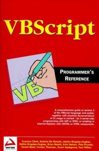 Programmer's Reference Ser.: VB Script by Kathie Kingsley-Hughes ...