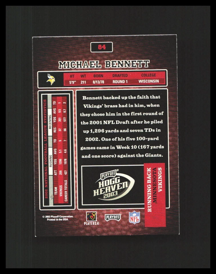 2003 Michael Bennett - Playoff Hogg Heaven- #84 - S1B1R2L31C13 - Image 2 of 2