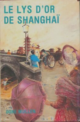 Shanghais Goldene Lilie - Dore Mullen - V2113301