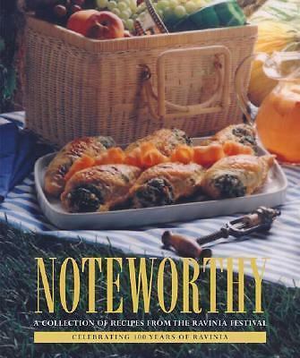 Noteworthy: A Collection of Recipes from the Ravinia Festival