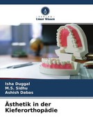 Isha Duggal (U. A.) | ÄSthetik In Der KieferorthopäDie | Taschenbuch | Deutsch