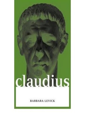 Claudius (Roman Imperial Biographies) By Barbara Levick