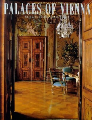 PALACES OF VIENNA By Wolfgang Kraus & Peter Muller - Hardcover *Mint Condition*