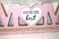 PLAQUE MOM YOU'RE THE BEST PINK LOVE decoration new MOTHERS DAY Or Any Day