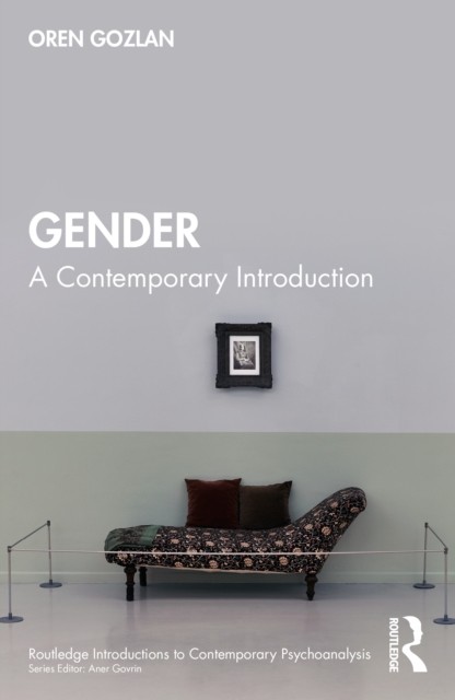 Gender A Contemporary Introduction by Oren Gozlan (Paperback Book)