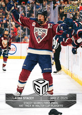 *ePack ONLY! Laura Stacey 2025-26 Upper Deck PWHL Game Dated Moments BASE #69