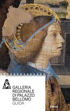 Galleria regionale di Palazzo Bellomo. Guida - Campagna Cicala Francesca