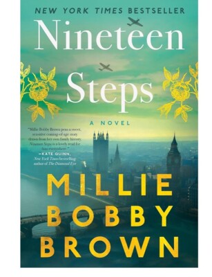 Nineteen Steps : A Novel by Millie Bobby Brown (2023, Hardcover)