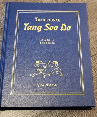 Traditional Tang Soo Do Volume 2 by Jae Chil Shin VERY RARE HARDCOVER