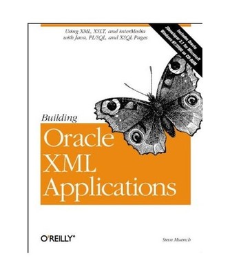Building Oracle XML Applications, Steve Muench