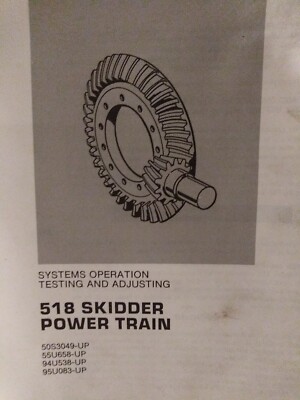 CAT Systems Operation Testing & Adjusting 518 Skidder Power Train SENR4123
