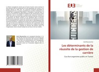 Les DéTerminants De La RéUssite De La Gestion De CarrièRe | Assil Bouzouitina