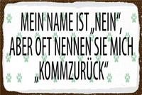 Holzschild 12X18 Cm Mein Name Ist Nein Aber Oft Nennt Deko Geschenk Schild