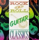 ROCK & ROLL GUITAR CLASSICS - V/A - CD - **MINT CONDITION**