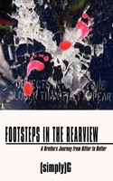 Footsteps In The Rearview A Brotha's Journey From Bitter To Better G Taschenbuch