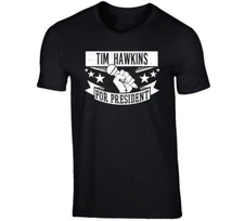 Tim Hawkins For President Comedian Stand Up Funny Comedy T Shirt
