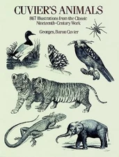 CUVIER'S ANIMALS: 867 ILLUSTRATIONS FROM THE CLASSIC By Georges Baron VG